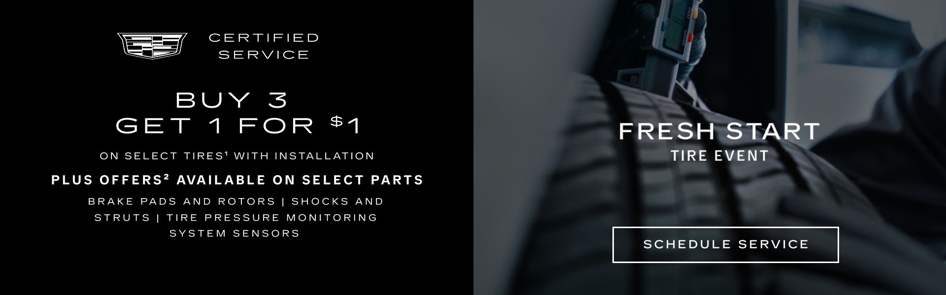 Buy 3, Get 1 for $1 on select tires with installation.